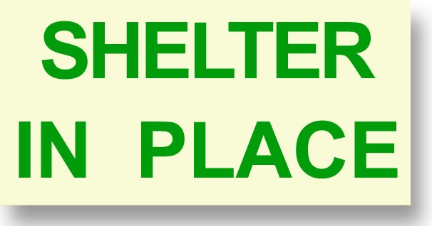 Shelter In Place Sign Green 8" x 4"