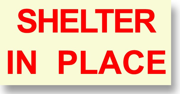 Shelter In Place Sign Red 8" x 4"