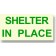 Shelter In Place Sign Green 8" x 4"