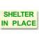 Shelter In Place Sign - Green