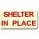 Shelter In Place Sign - Red