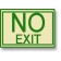 No Exit Green Semi-Rigid 8" x 8"
